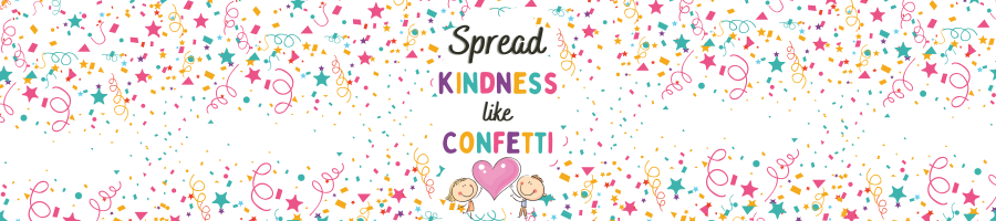  spread kindness like confetti